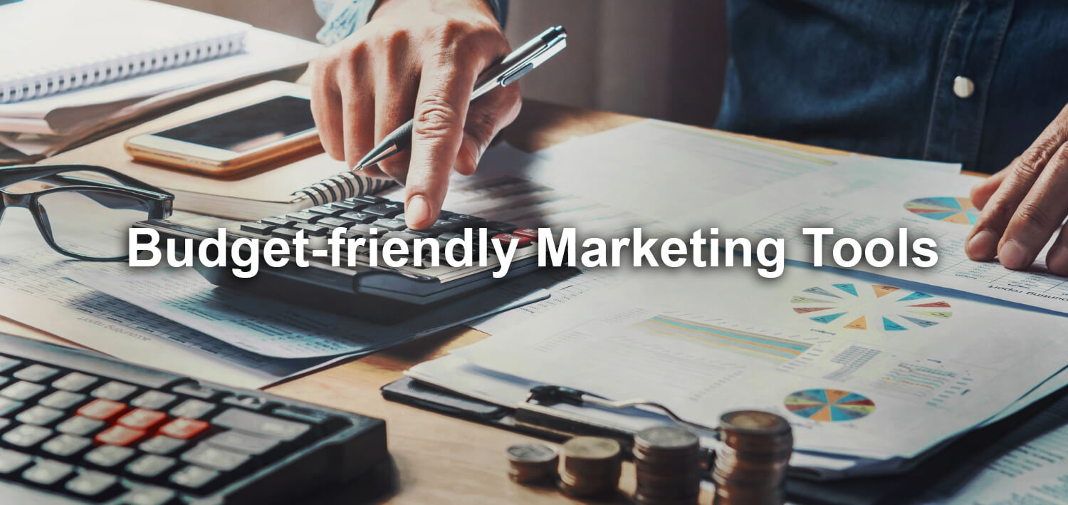 Budget-friendly Marketing Tools